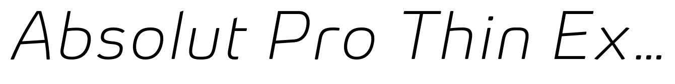 Absolut Pro Thin Expanded Italic